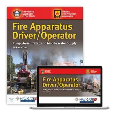 Fire Apparatus Driver/Operator: Pump, Aerial, Tiller, and Mobile Water Supply